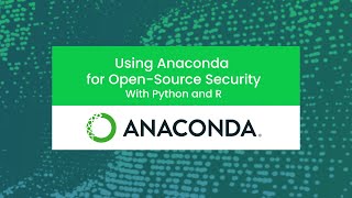 Anaconda for OpenSource Security with Python and R [upl. by Readus456]