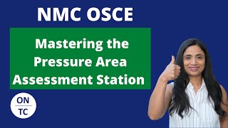 NMC OSCE Pressure Area Assessment Station with a worked scenario [upl. by Akahc]