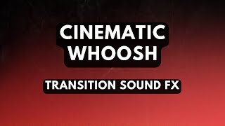 Epic Whoosh  Cinematic Sound FX NO Copyright [upl. by Adiuqram480]