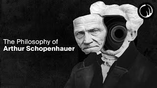 The Darkest Philosopher in History  Arthur Schopenhauer [upl. by Deevan]