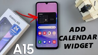 How To Add Calendar Widget To Home Screen On Samsung Galaxy A15 [upl. by Jonathan]