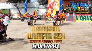 Llullucha  Cusco  Kallpa Tusuy Perú  LLAQTAMANTA LLAQTAPAQ 2024 [upl. by Adnwahs241]