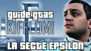 GUIDE GTA 5  Obtenir le trophée Kifflom et 2100000  TOUT sur la Secte Epsilon [upl. by Yecniuq]