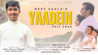 Yaadein  Neet Savla Official Music Video [upl. by Benson]