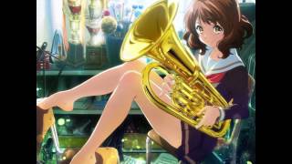 Hibike Euphonium  BrushUp x BrassUp OST [upl. by Leopoldine]