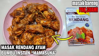 Masak Rendang Ayam Bumbu Instan MamaSuka  Masak Bareng Pak Suami [upl. by Ebonee]