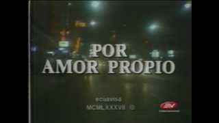 Telenovela quot Por Amor Propio quot entrada 1987 [upl. by Adnalohs]