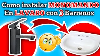 ✅Como instalar MONOMANDO en lavabo con 3 BÁRRENOS🤔👨🏻‍🔧 [upl. by Eitirahc]