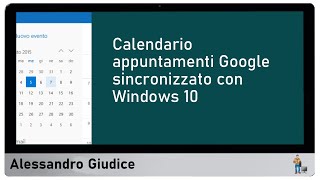 Calendario appuntamenti Google sincronizzato con Windows 10 [upl. by Haase]