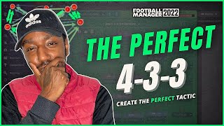 HOW I CREATED A PERFECT 433 IN FM22  OVER 100xG  FM22 TACTICS  FOOTBALL MANAGER 2022 [upl. by Cathlene]