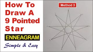 How to Draw a 9 Pointed Star Method 3  How to Draw an Enneagram Nine Pointed Star Drawing Tutorial [upl. by Trevah]