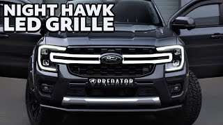 Next Gen Ford Ranger 2023 Predator Night Hawk LED Grille UK [upl. by Eido]