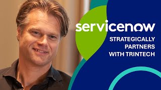 ServiceNow Strategically Partners with Trintech [upl. by Eimirej]