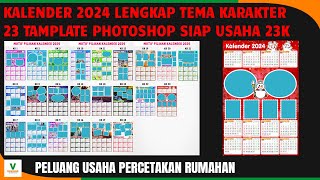 KALENDER 2024 LENGKAP TEMA KARAKTER 23 TAMPLATE PHOTOSHOP SIAP USAHA 23K [upl. by Hay334]