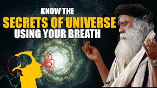 Know The Secret Language Of Universe By Your Breath  Sadhguru [upl. by Annej]