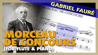 🎼G FAURÉ  Morceau de Concours For FLUTE amp Piano  Sheet Music Scrolling [upl. by Snave107]