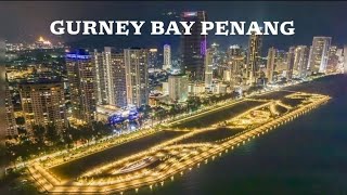 Virtual Walk Through Gurney Bay Penang [upl. by Centeno]