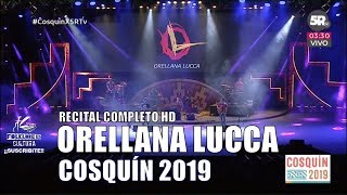 ORELLANA LUCCA  Recital Completo  Cosquín 2019 [upl. by Orsini]