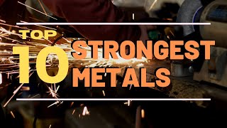 Top 10 Strongest Metals On Earth  Top 10 Eveything [upl. by Laurinda]