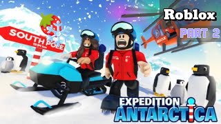 Roblox Expedition Antarctica  part 2  gameplay 🍓❄️🤍 [upl. by Osbourne322]