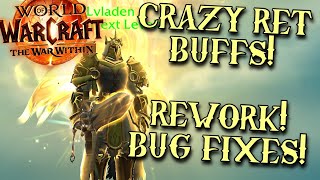 WE DID IT Huge Ret Paladin Buffs Rework Bug Fixes New Patch Hype Ret Paladin PvP PvE  WoW TWW [upl. by Johannah421]