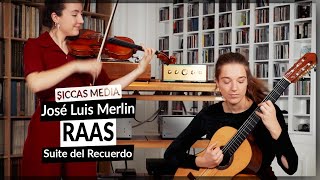 RAAS DUO play Suite del Recuerdo Chacarera amp Carnavalito by J L Merlin  Siccas Media [upl. by Enram]