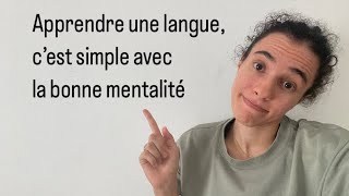 Adopter la mentalité d’un polyglotte pour apprendre une langue [upl. by Romelle734]