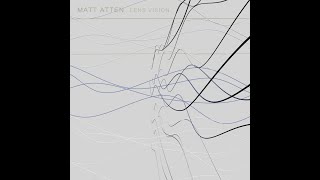 Matt Atten  031A2 [upl. by Eniotna]