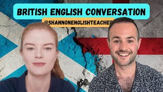 British English Conversation  Scotland Scottish Slang Languages Phrasal Verbs amp Italy [upl. by Toma]