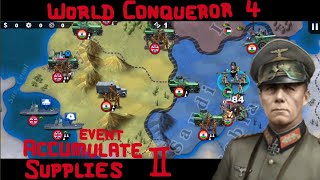 World Conqueror 4 WC4 Accumulate supplies III 3 [upl. by Lainahtan]