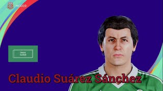 Claudio Suárez Sánchez  PES Clasico Face Bodyamp Stats [upl. by Notyep529]