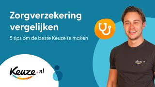 5 tips voor het vergelijken van zorgverzekeringen [upl. by Anilahs]