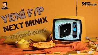 Yeni FP Ürünü  Next Minix 4k Android Tv Box İncelemesi [upl. by Oiruam]