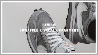 Review 12  Nike LDWaffle x sacai x Fragment Light Smoke Grey [upl. by Animas]