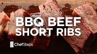 BBQ Beef Short Ribs • Sous Vide Recipe • ChefSteps [upl. by Caril]