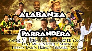 ALABANZA PARRANDERA  Varios Artistas [upl. by Darn]