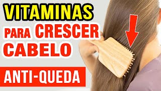 Vitaminas para Crescer o Cabelo e AntiQueda VEJA ISSO [upl. by Tlaw376]