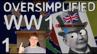 German reacts to WW1  Oversimplified Part 1 [upl. by Held998]