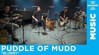 Puddle Of Mudd  Blurry LIVE  SiriusXM [upl. by Hamlin]