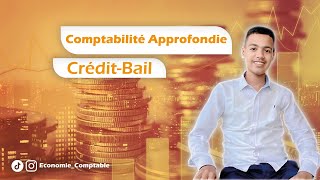 La Comptabilité approfondie  CréditBail [upl. by Bred]