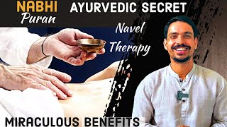 AYURVEDA SECRET  NABHI PURANA  NAVEl THERAPY  AYURVEDIC TREATMENT FOR NAVEL [upl. by Erdna198]