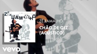 Zé Ramalho  Chão de Giz Acústico [upl. by Baerl281]