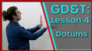 GDampT Lesson 4 Datums amp Datum Reference Frame [upl. by Ronni275]