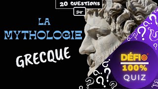 ⭐ Quiz  Défi 100 ⭐ La Mythologie Grecque 20 Questions [upl. by Herrod942]