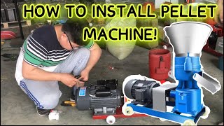 PAANO I SET UP ANG PELLETIZER MACHINE  FEEDS PELLET MACHINE COMPLETE GUIDE [upl. by Yffat]