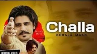 Challa Full Video  Korala Maan ft Gurlej Akhtar  Rayat Records  Latest Punjabi song 2020 [upl. by Roswell]