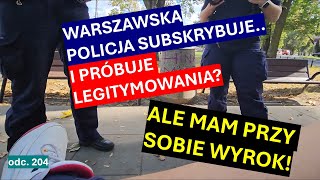 Pododdział alarmowy wzywa warszawską policję a ta chce moje dane Stawiam opór [upl. by Haig]