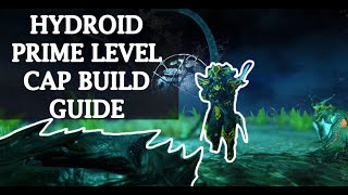 Reworked Hydroid Prime  Level CAP Build Guide 2023 [upl. by Ynots862]