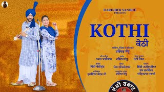 Kothi  Harinder Sandhu Ft Aman Dhaliwal Latest Punjabi Songs 2024 [upl. by Nilam]