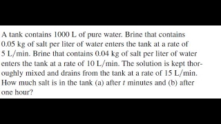 A tank contains 1000 L of pure water Brine that contains 005 kg [upl. by Lichtenfeld797]